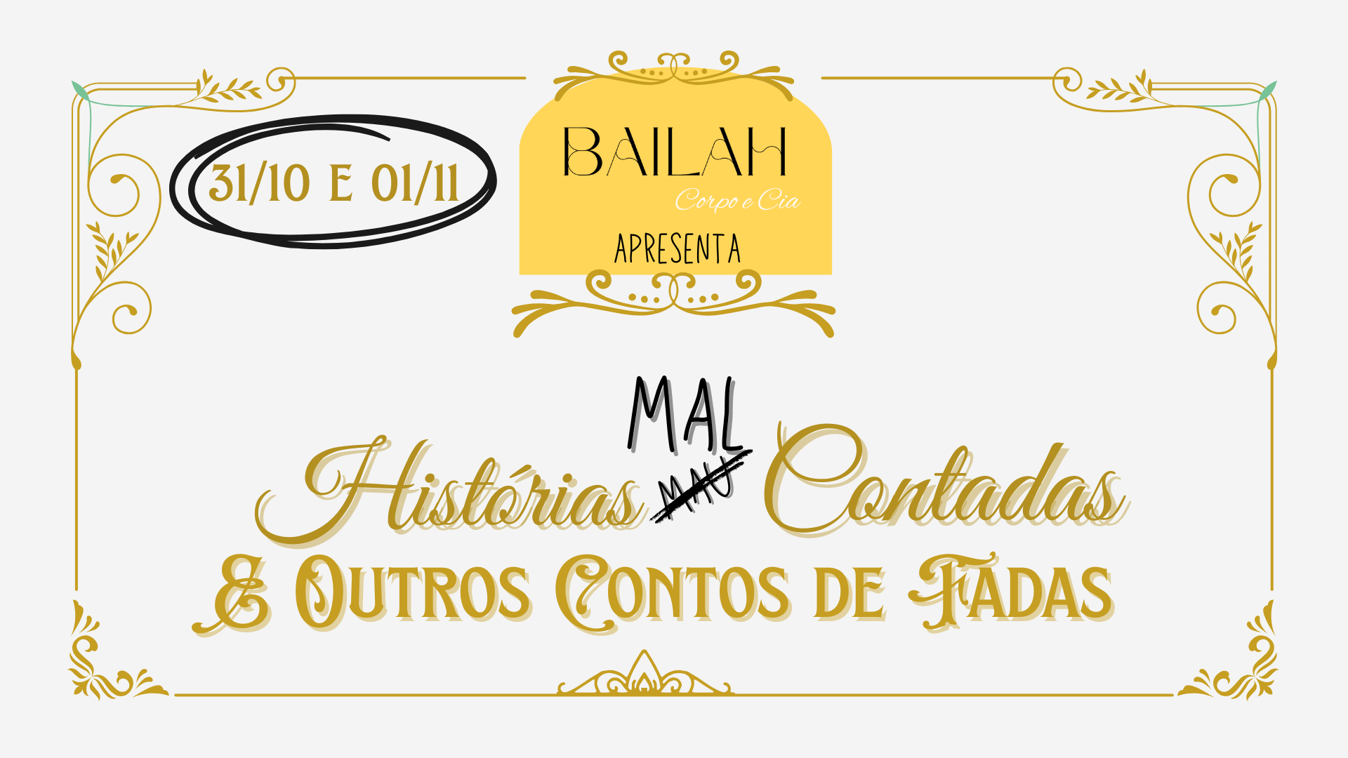 Histórias Mau...Mal Contadas e Outros Contos de Fadas